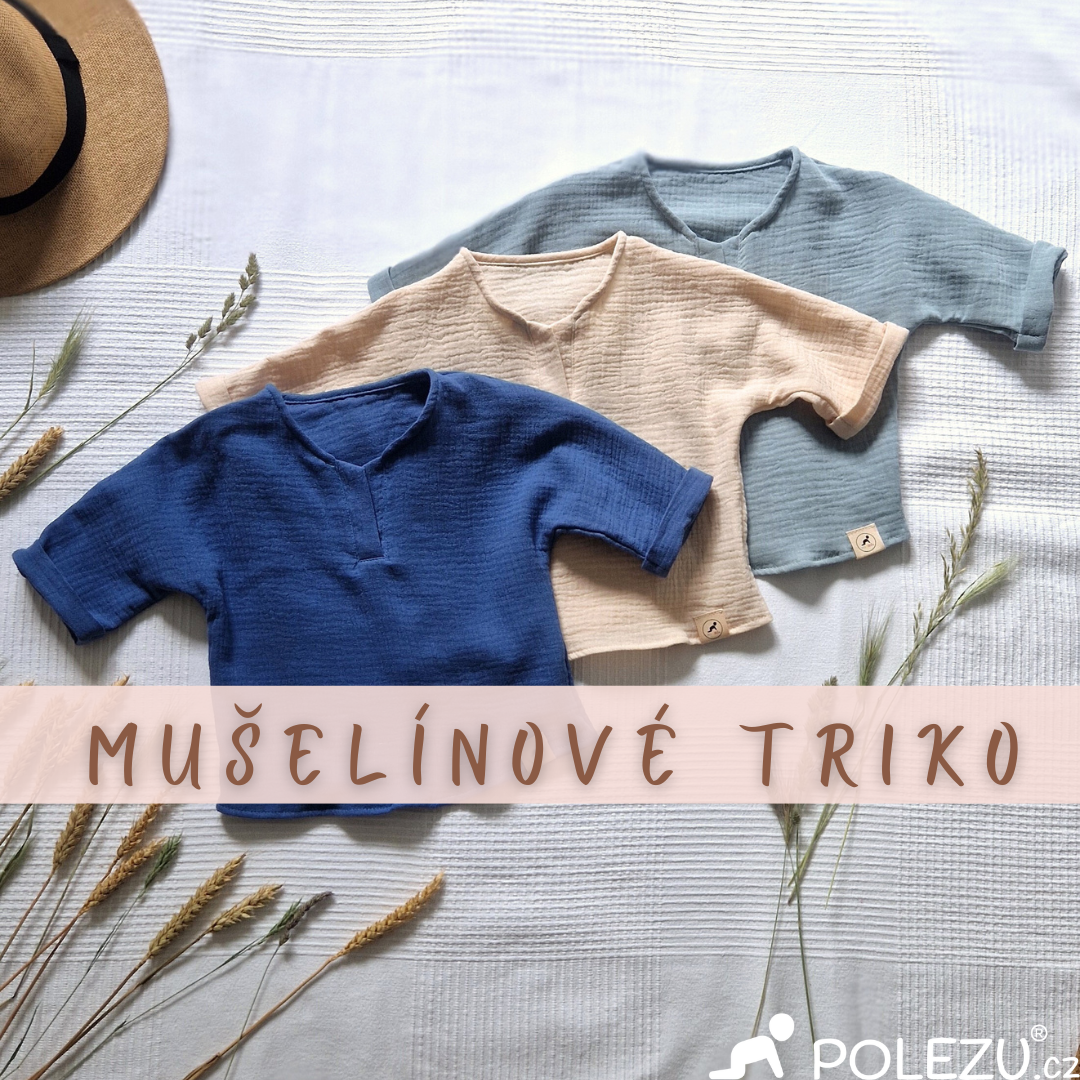 Mušelínové tričko